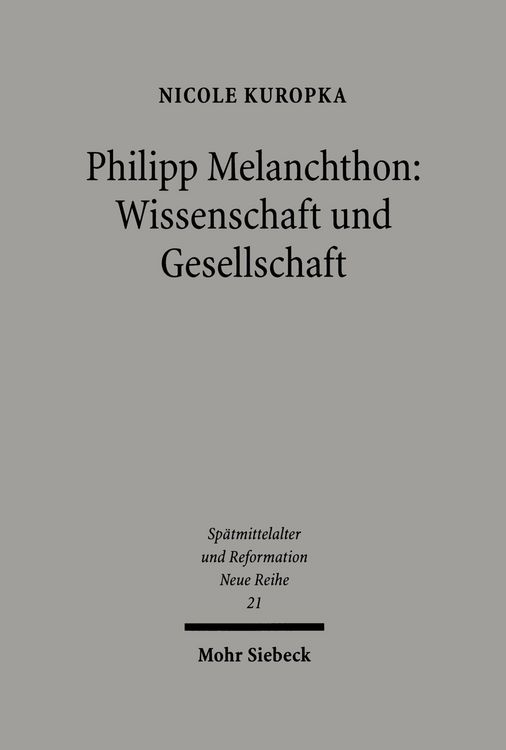 Produktbild: Philipp Melanchthon: Wissenschaft und Gesellschaft