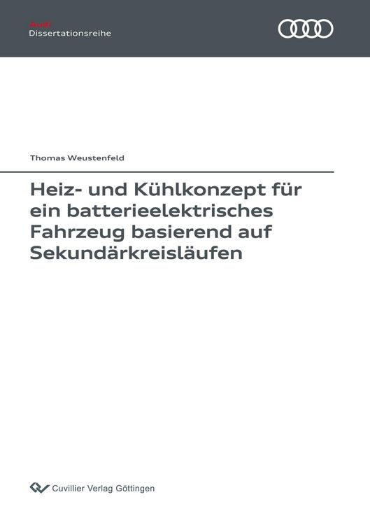 Produktbild: Heiz- und K&uuml;hlkonzept f&uuml;r ein batterieelektrisches Fahrzeug basierend auf Sekund&auml;rkreisl&auml;ufen