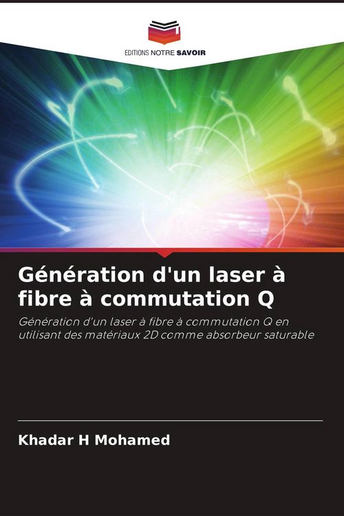 Produktbild: G&eacute;n&eacute;ration d'un laser &agrave; fibre &agrave; commutation Q