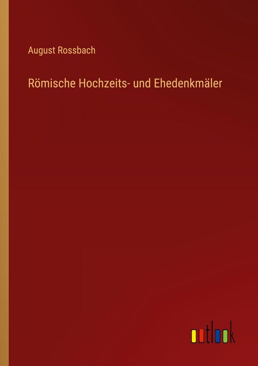 Produktbild: R&ouml;mische Hochzeits- und Ehedenkm&auml;ler