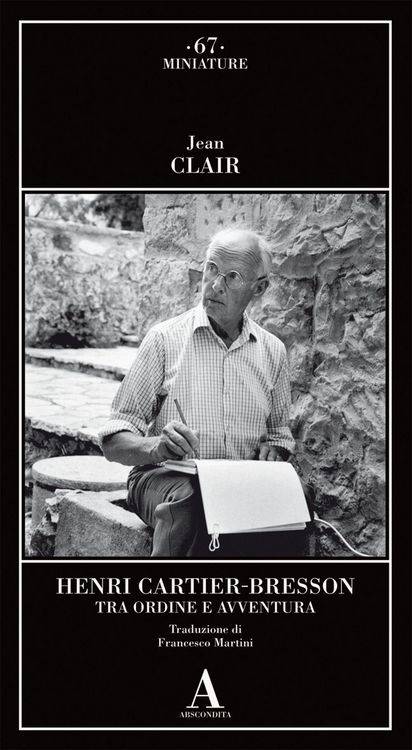 Produktbild: Henri Cartier-Bresson. Tra ordine e avventura