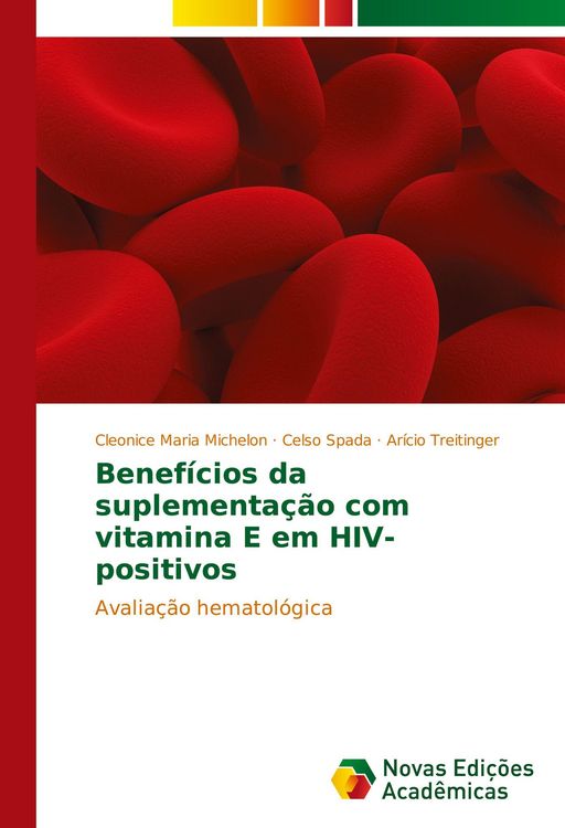 Produktbild: Benef&iacute;cios da suplementa&ccedil;&atilde;o com vitamina E em HIV-positivos