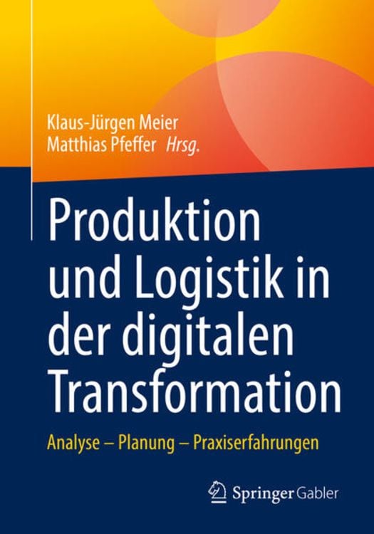 Produktbild: Produktion und Logistik in der digitalen Transformation
