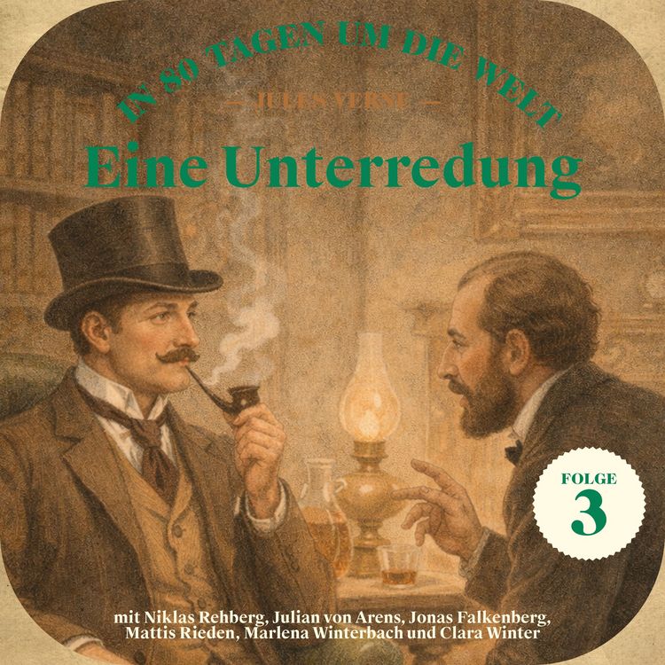 Produktbild: Eine Unterredung (In 80 Tagen um die Welt, Folge 3)