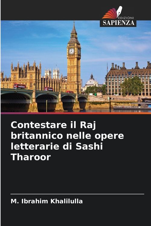 Produktbild: Contestare il Raj britannico nelle opere letterarie di Sashi Tharoor
