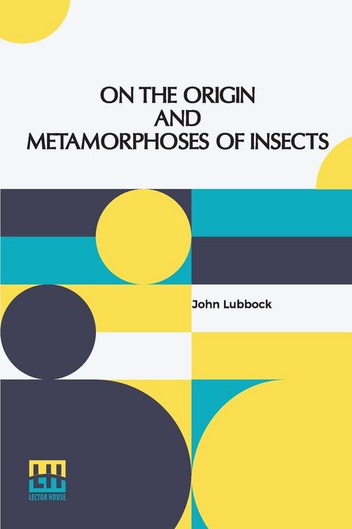 Produktbild: On The Origin And Metamorphoses Of Insects