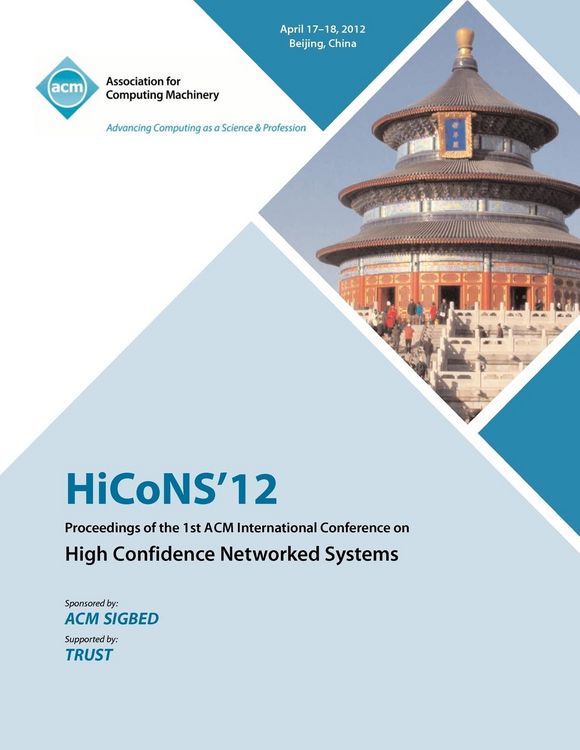 Produktbild: HiCONS 12 Proceedings of the 1st ACM International Conference on High Confidence Networked Systems
