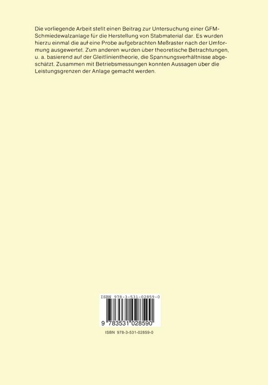 Produktbild: Ermittlung der Leistungsgrenzen einer Hochumformanlage (Schmiedewalzanlage GFM) zur Herstellung von Stabmaterial