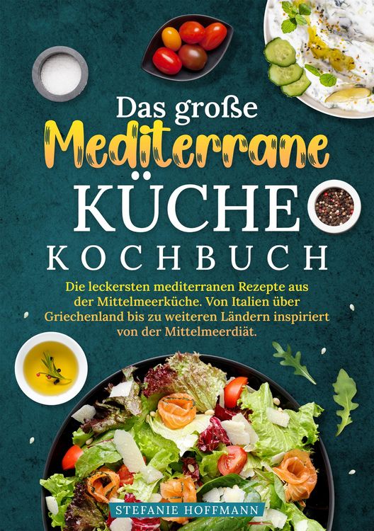 Produktbild: Das gro&szlig;e Mediterrane K&uuml;che Kochbuch