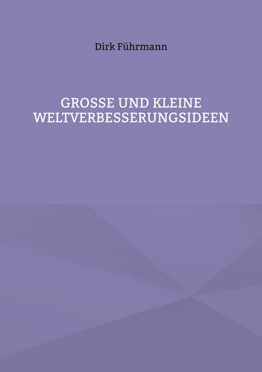 Produktbild: Gro&szlig;e und kleine Weltverbesserungsideen