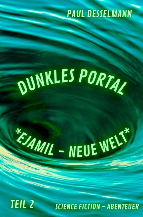 Produktbild: Dunkles Portal / Dunkles Portal *Ejamil-Neue Welt*