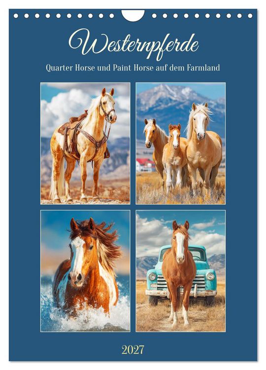 Produktbild: Westernpferde. Quarter Horse und Paint Horse auf dem Farmland (Wandkalender 2027 DIN A4 hoch), CALVENDO Monatskalender