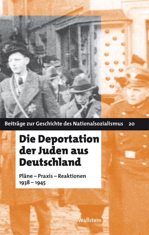 Bild vom Artikel Die Deportation der Juden aus Deutschland vom Autor Birthe Kundrus