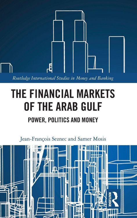Produktbild: The Financial Markets of the Arab Gulf