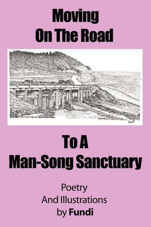 Produktbild: Moving on the Road to a Man-Song Sanctuary