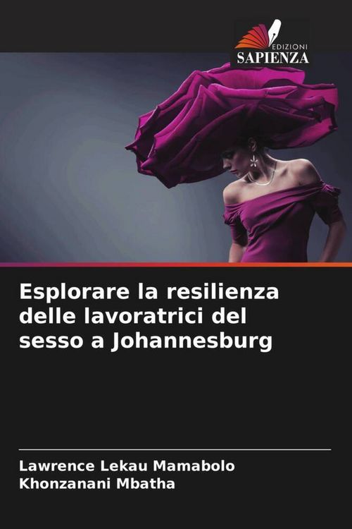 Produktbild: Esplorare la resilienza delle lavoratrici del sesso a Johannesburg