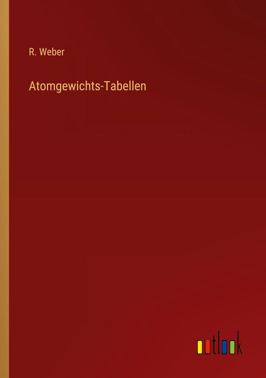 Produktbild: Atomgewichts-Tabellen