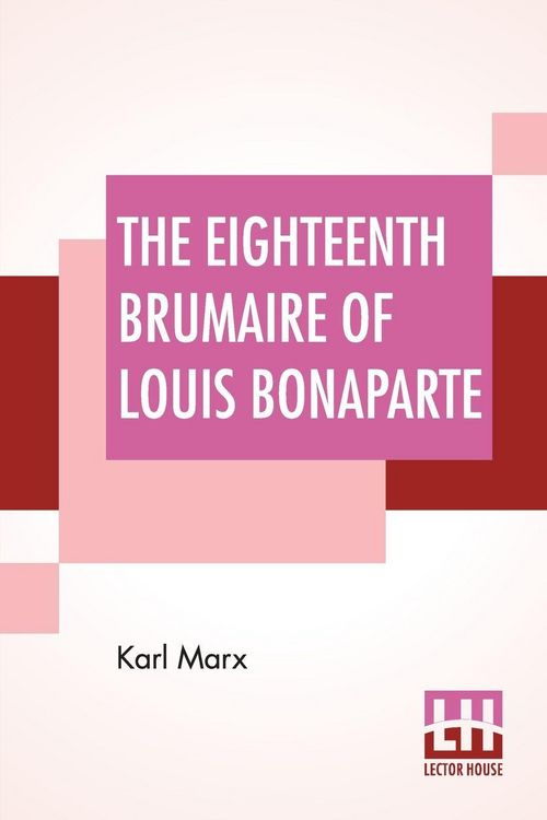 Produktbild: The Eighteenth Brumaire Of Louis Bonaparte