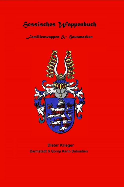 Produktbild: Hessisches Wappenbuch Familienwappen und Hausmarken