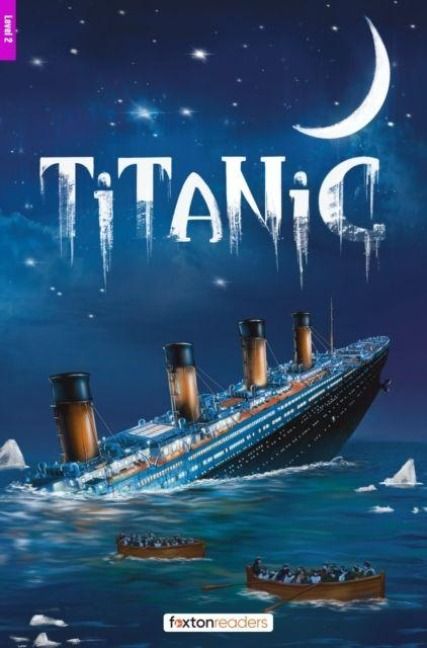 Produktbild: Titanic - Foxton Reader Level-2 (900 Headwords A2/B1) with free online AUDIO