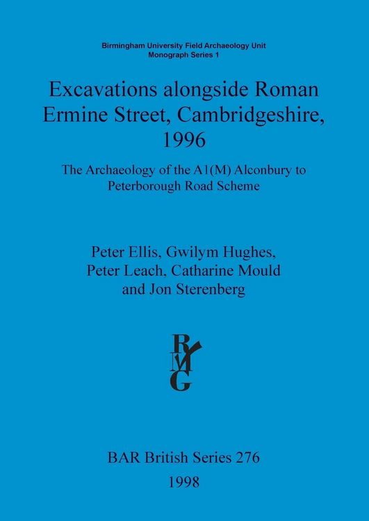 Produktbild: Excavations alongside Roman Ermine Street, Cambridgeshire, 1996
