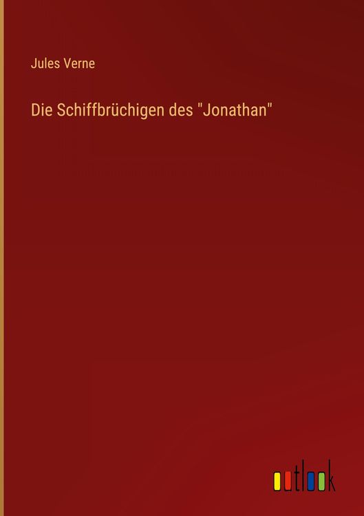 Produktbild: Die Schiffbrüchigen des "Jonathan"