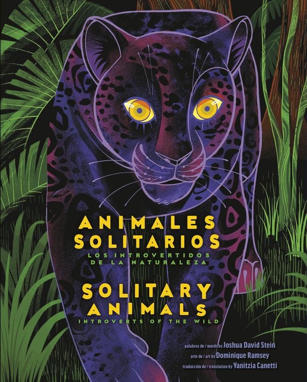 Produktbild: Solitary Animals: Introverts of the Wild/Animales Solitarios: Los Introvertidos de la Naturaleza(bilingual English-Spanish Edition)