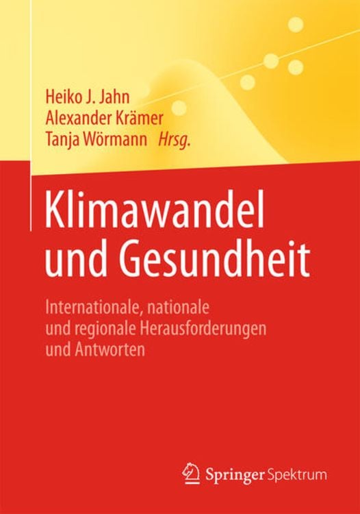 Bild vom Artikel Klimawandel und Gesundheit vom Autor Heiko J. Jahn