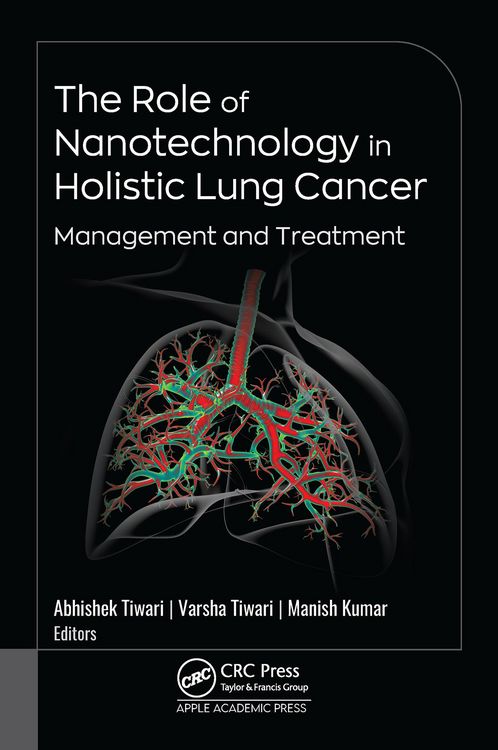 Produktbild: The Role of Nanotechnology in Holistic Lung Cancer Management and Treatment