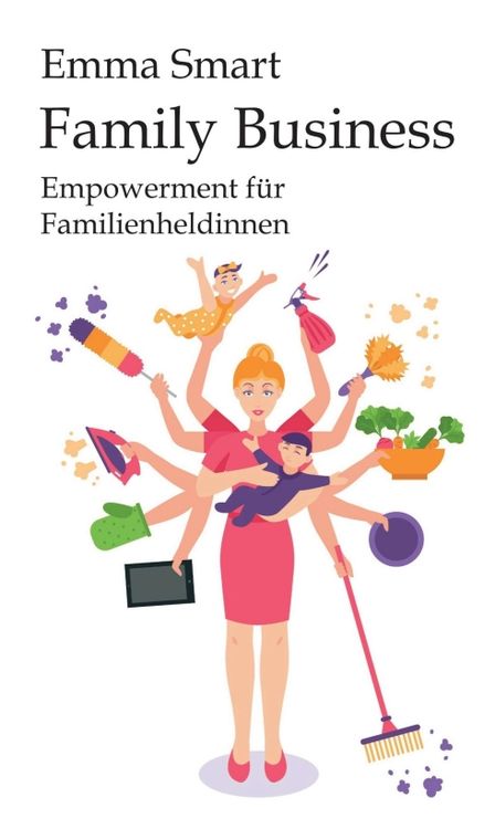 Produktbild: Family Business - Empowerment f&uuml;r Familienheldinnen