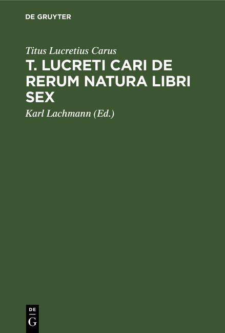 Produktbild: T. Lucreti Cari De rerum natura libri sex