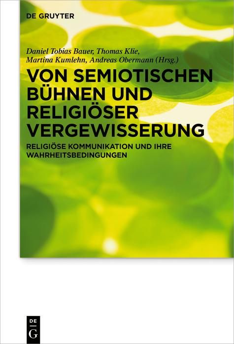 Produktbild: Von semiotischen B&uuml;hnen und religi&ouml;ser Vergewisserung