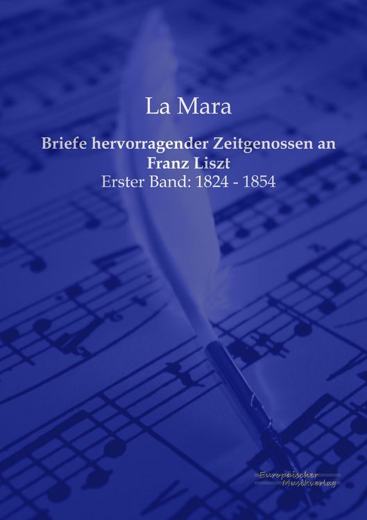 Produktbild: Briefe hervorragender Zeitgenossen an Franz Liszt