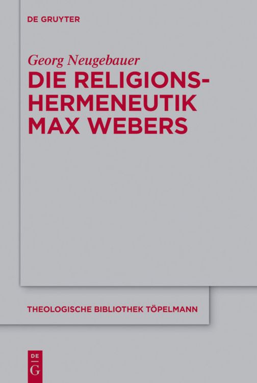 Produktbild: Die Religionshermeneutik Max Webers