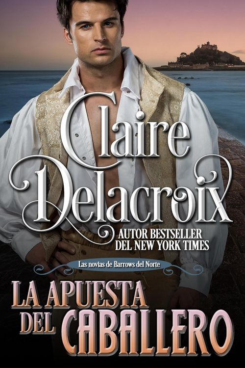 Produktbild: La apuesta del caballero (Las novias de Barrows del Norte, #1)