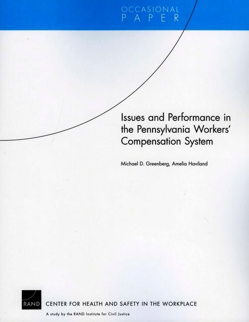 Produktbild: Issues and Performance in the Pennsylvania Workers Compensation System
