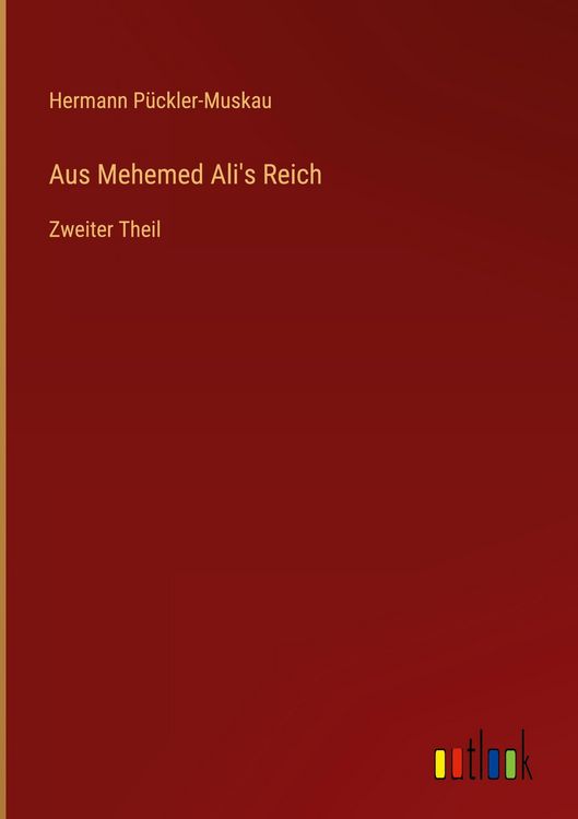 Produktbild: Aus Mehemed Ali's Reich