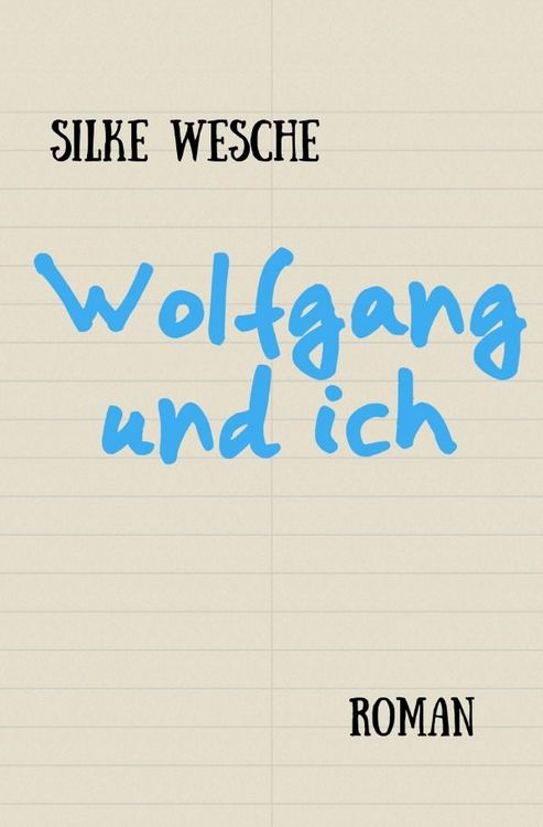 Produktbild: Wolfgang und ich