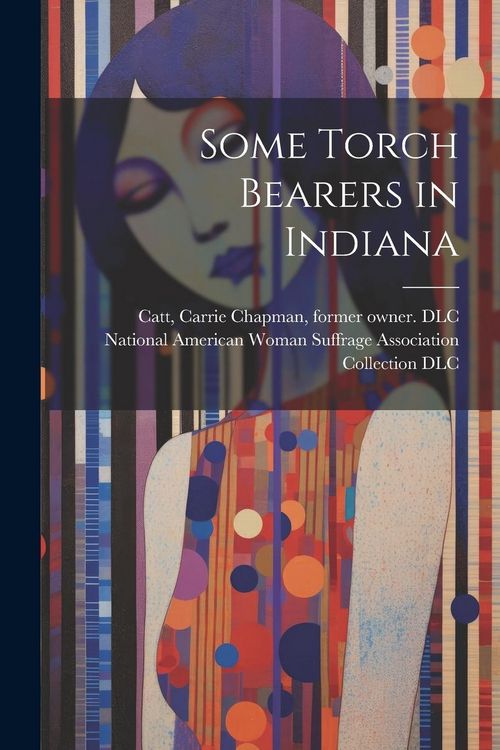 Produktbild: Some Torch Bearers in Indiana