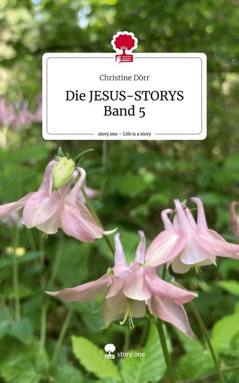 Produktbild: Die JESUS-STORYS Band 5. Life is a Story - story.one