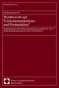 Produktbild: Sondergutachten 29. Wettbewerb auf Telekommunikations- und Postm&auml;rkten?
