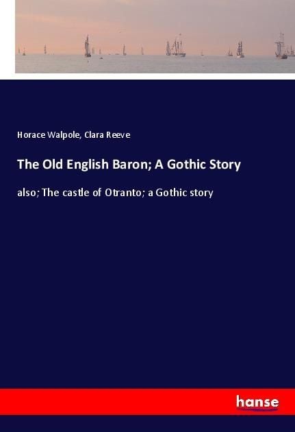 Produktbild: The Old English Baron; A Gothic Story