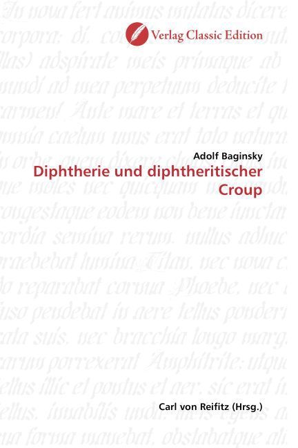 Produktbild: Baginsky, A: Diphtherie und diphtheritischer Croup