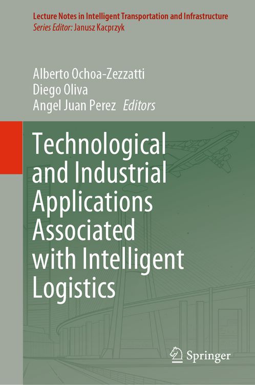 Produktbild: Technological and Industrial Applications Associated with Intelligent Logistics