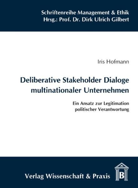 Produktbild: Deliberative Stakeholder Dialoge multinationaler Unternehmen.
