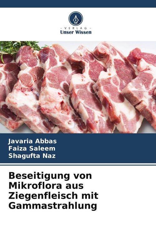 Produktbild: Beseitigung von Mikroflora aus Ziegenfleisch mit Gammastrahlung