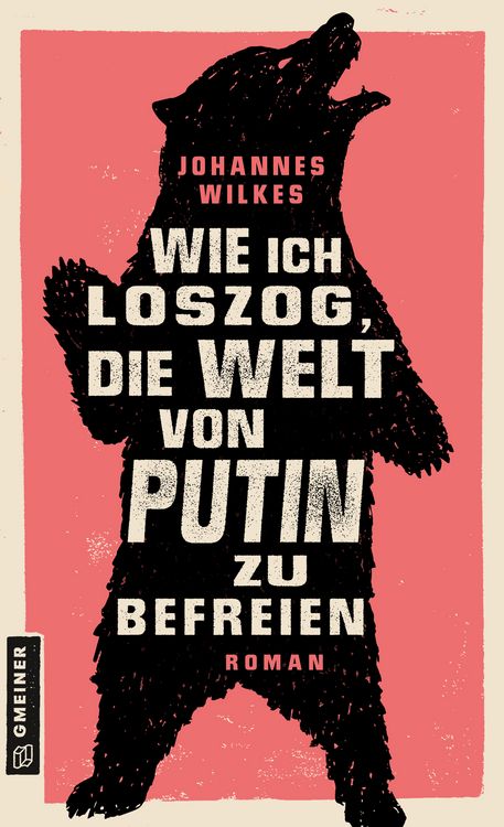 Produktbild: Wie ich loszog, die Welt von Putin zu befreien