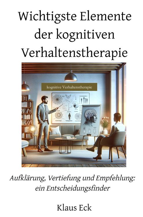 Produktbild: Kognitive Verhaltenstherapie (kVT) f&uuml;r Heilpraktiker f&uuml;r Psychotherapie (HPP)