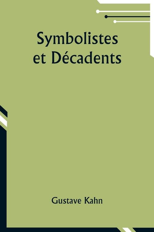 Produktbild: Symbolistes et D&eacute;cadents