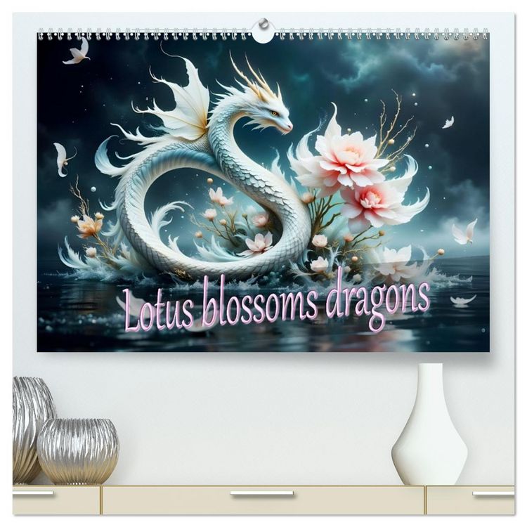 Produktbild: Lotus blossom dragons (High Quality Premium Wall Calendar 2027 DIN A2 landscape),CALVENDO 12 Month Wall Calendar
